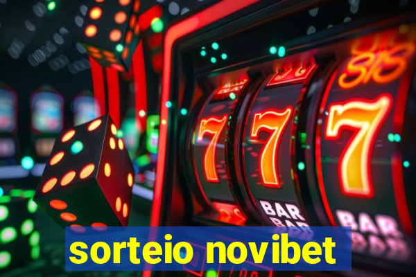 sorteio novibet